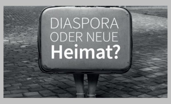 Lesung - Diaspora oder neue Heimat?