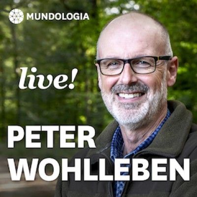 MUNDOLOGIA: Peter Wohlleben en vivo – La vida secreta de los árboles
