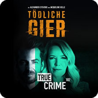 Alexander Stevens & Jacqueline Belle - TRUE CRIME 187 LIVE - Tödliche Gier