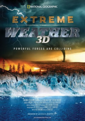 Extreme Weather: «Kino macht klug» – 3D