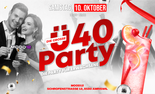 Ü40 PARTY - AMRISWIL TANZT