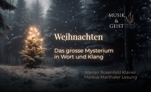 Musik & Geist – Weihnachten, das grosse Mysterium