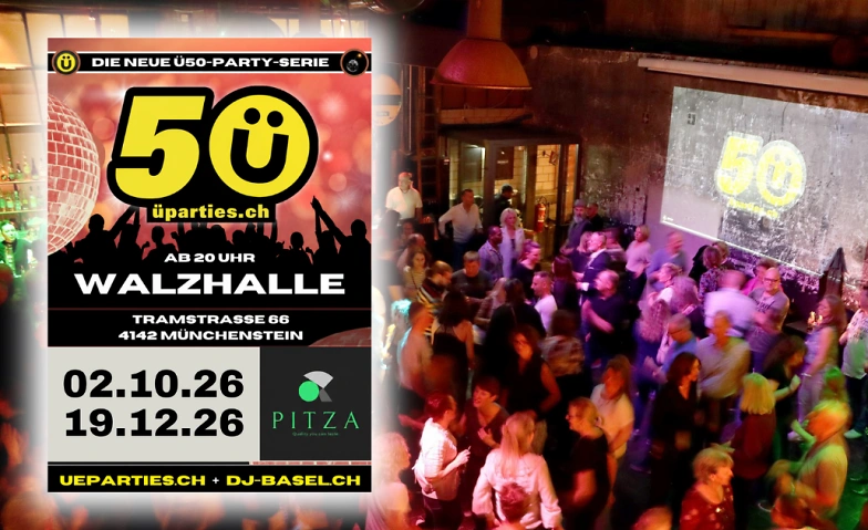 Ü50-Party Walzhalle