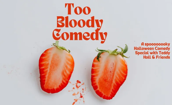 Too Bloody Comedy - A Halloween English Comedy Special