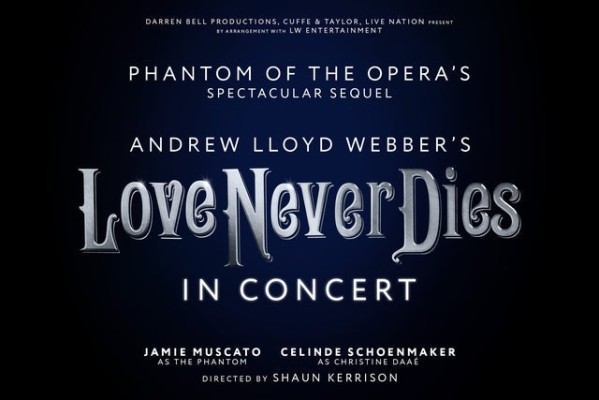 Andrew Lloyd Webbers LOVE NEVER DIES - The Phantom Returns (Tournee)