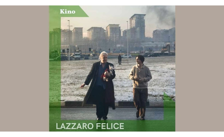 Lazzaro Felice - grosses Kino, handverlesen