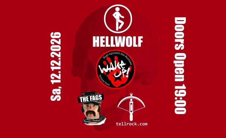 Hellwolf presents Wake Up!, The Fags und Tellrock