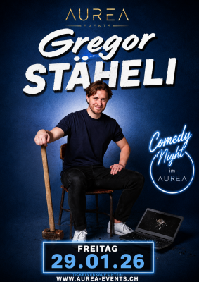 Comedy im AUREA - Gregor Stäheli - Out of Office