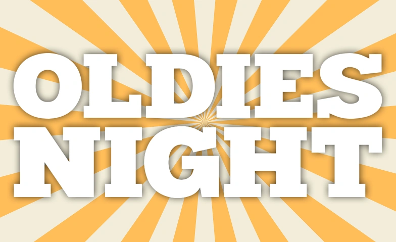 OLDIES NIGHT