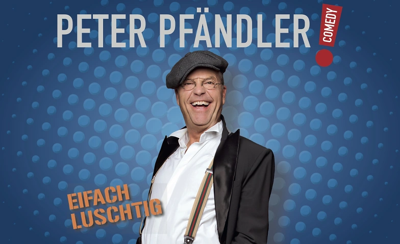 Peter Pfändler EIFACH LUSCHTIG