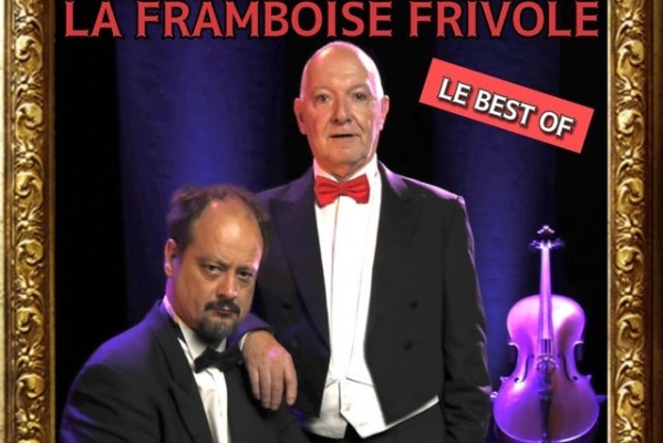 Ultimissimo, la Framboise frivole - Le Best-Of !