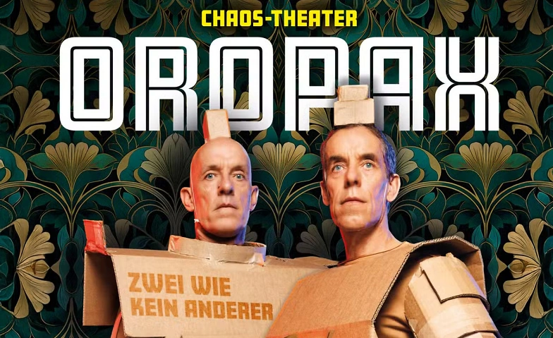 OROPAX – Zwei wie kein anderer Nueva Espectáculo