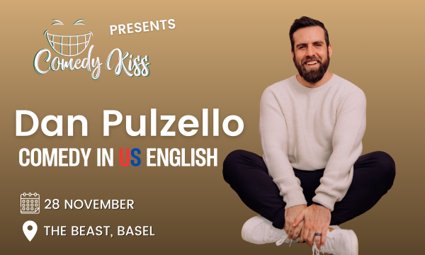 Comedy Kiss präsentiert: Dan Pulzello - Comedy auf US-Englisch