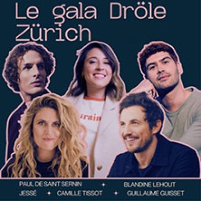 Le gala Dröle Zürich