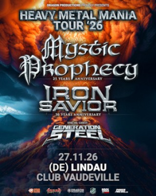 Mystic Prophecy + Iron Savior + Generation Steel - Heavy Metal Mania Tour 2026