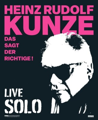 Heinz Rudolf Kunze - Das sagt der Richtige – Live Solo
