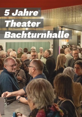 5 Years of the Bachturnhalle