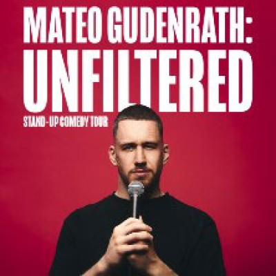 Mateo Gudenrath - UNFILTERED