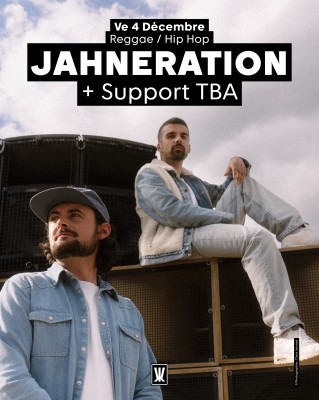 JAHNERATION [FR] + Support TBA