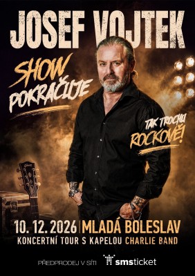 JOSEF VOJTEK: SHOW POKRAČUJE
