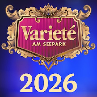 Varieté at Seepark 2026 - BZ-Card Special Event