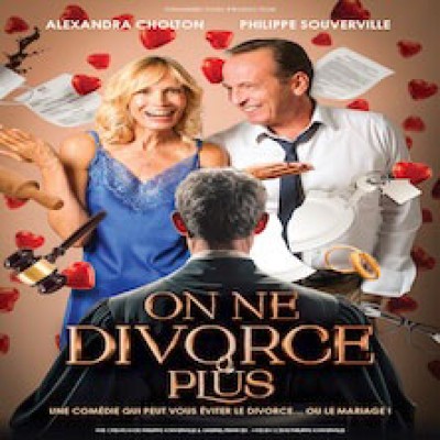 On ne divorce plus - Comédie de la Gare