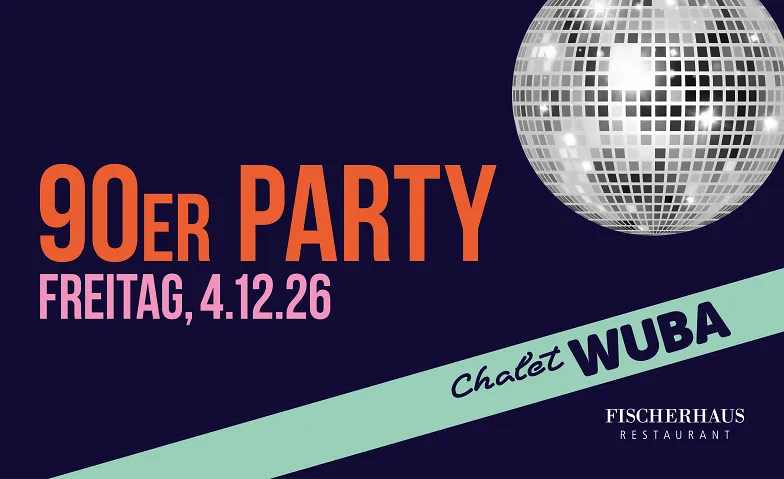 Chalet WUBA – 4 de diciembre de 2026 Fiesta de los 90