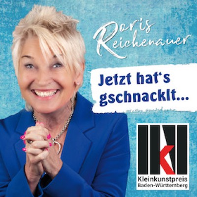 "Jetzt hat's gschnacklt..." - Doris Reichenauer