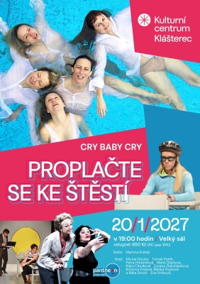 Proplačte se ke štěstí aneb Cry Baby Cry