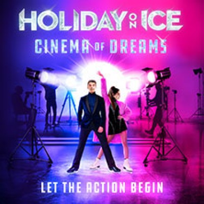 Holiday on Ice - Cinema Of Dreams PREMIERE
