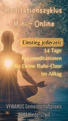 Meditation in Everyday Life - Comfortable from Home - Entry Possible Anytime