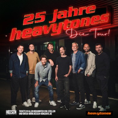 heavytones - 25 YEARS - The Tour
