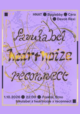 RECONNECT + FAVU label + Heartnoize