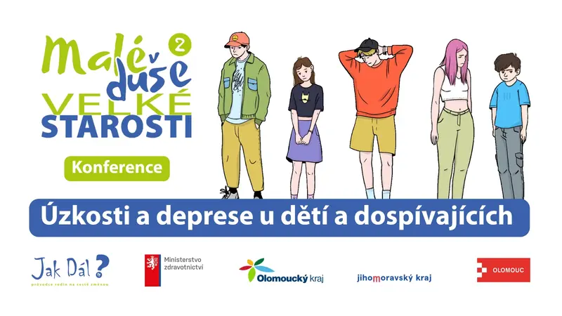 Malé duše, velké starosti 2 | Konference | Úzkosti a deprese u dětí a dospívajících