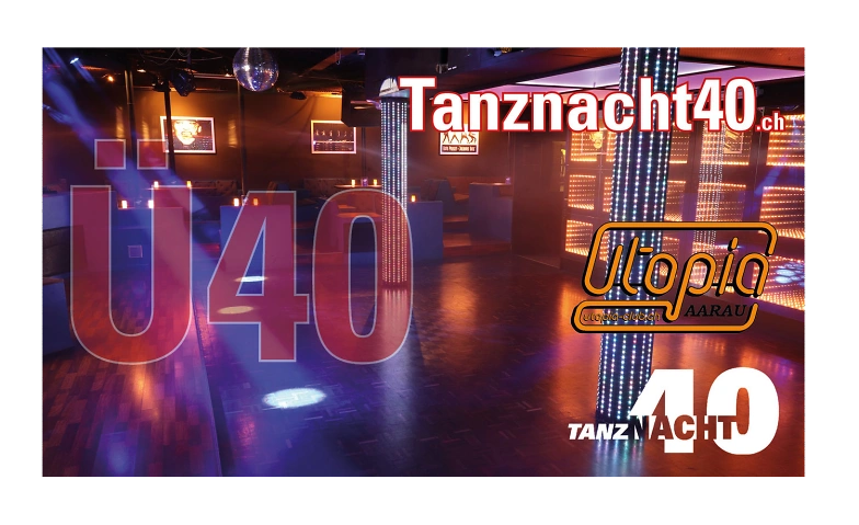 Tanznacht40 - Utopia Club