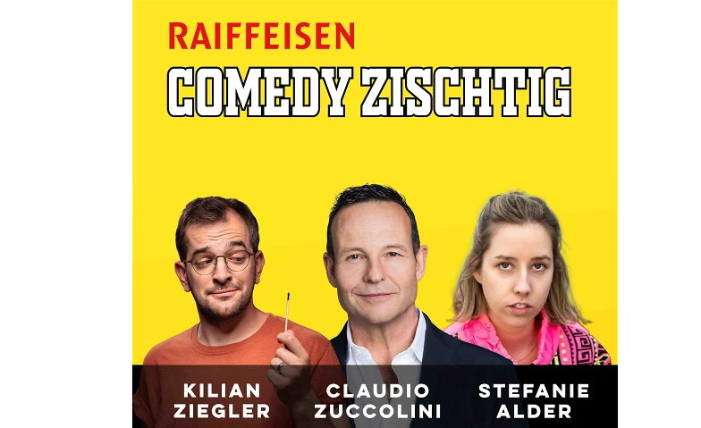 Raiffeisen Comedy Zischtig November