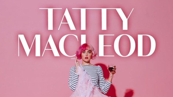Tatty Macleod - Things My Mother Did