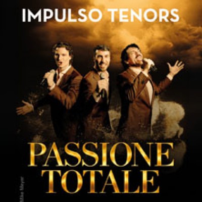 Impulso Tenors - Tour Passione Totale