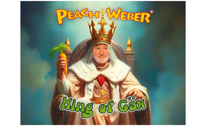 Peach Weber - King of Gäx