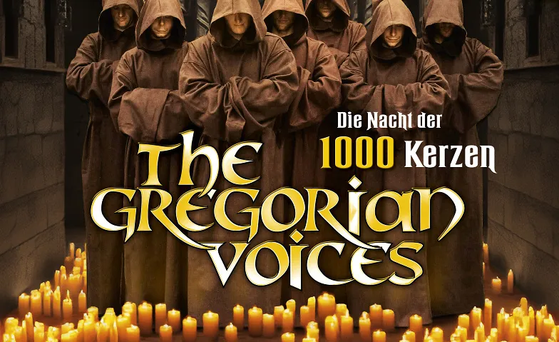 THE GREGORIAN VOICES - Die Nacht der 1000 Kerzen
