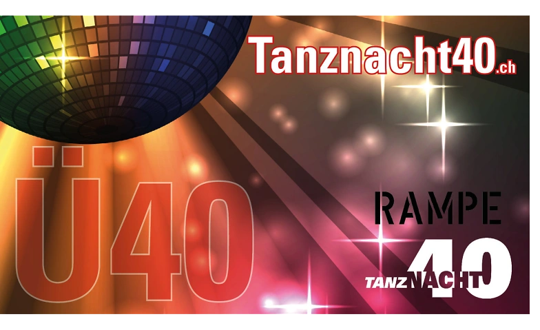 Tanznacht40 - Rampe – Restaurant Bar Café