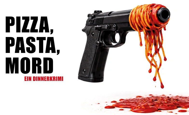 Dinner Krimi «Pizza, Pasta, Mord» PREMIEREN AUFFÜHRUNG!