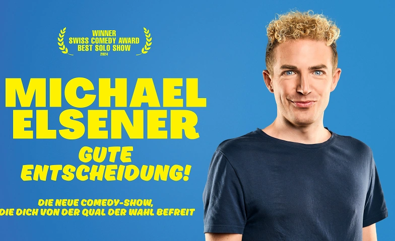 «Gute Entscheidung!» – Michael Elsener