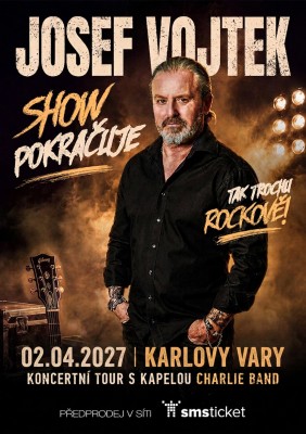 JOSEF VOJTEK: SHOW POKRAČUJE | Karlovy Vary