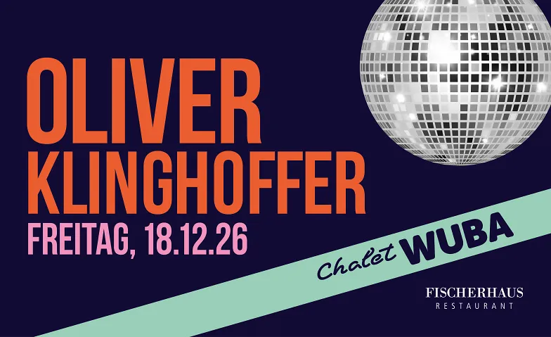 Chalet WUBA – 18 de diciembre de 2026 con DJ Oliver Klinghoffer