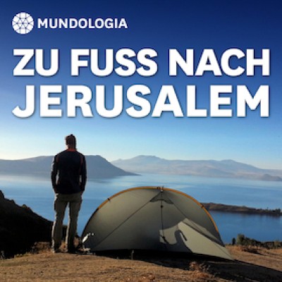 MUNDOLOGIA: On Foot to Jerusalem