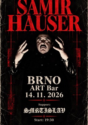 Samir Hauser + Smrtislav