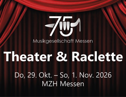 Théâtre & Raclette avec la société musicale Messen