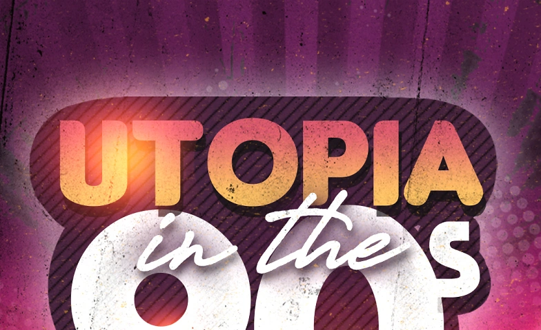 Utopia in the 90's