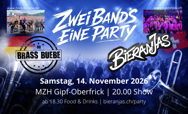 Zwei Bands - eine Party: Das ultimative Brass-Erlebnis